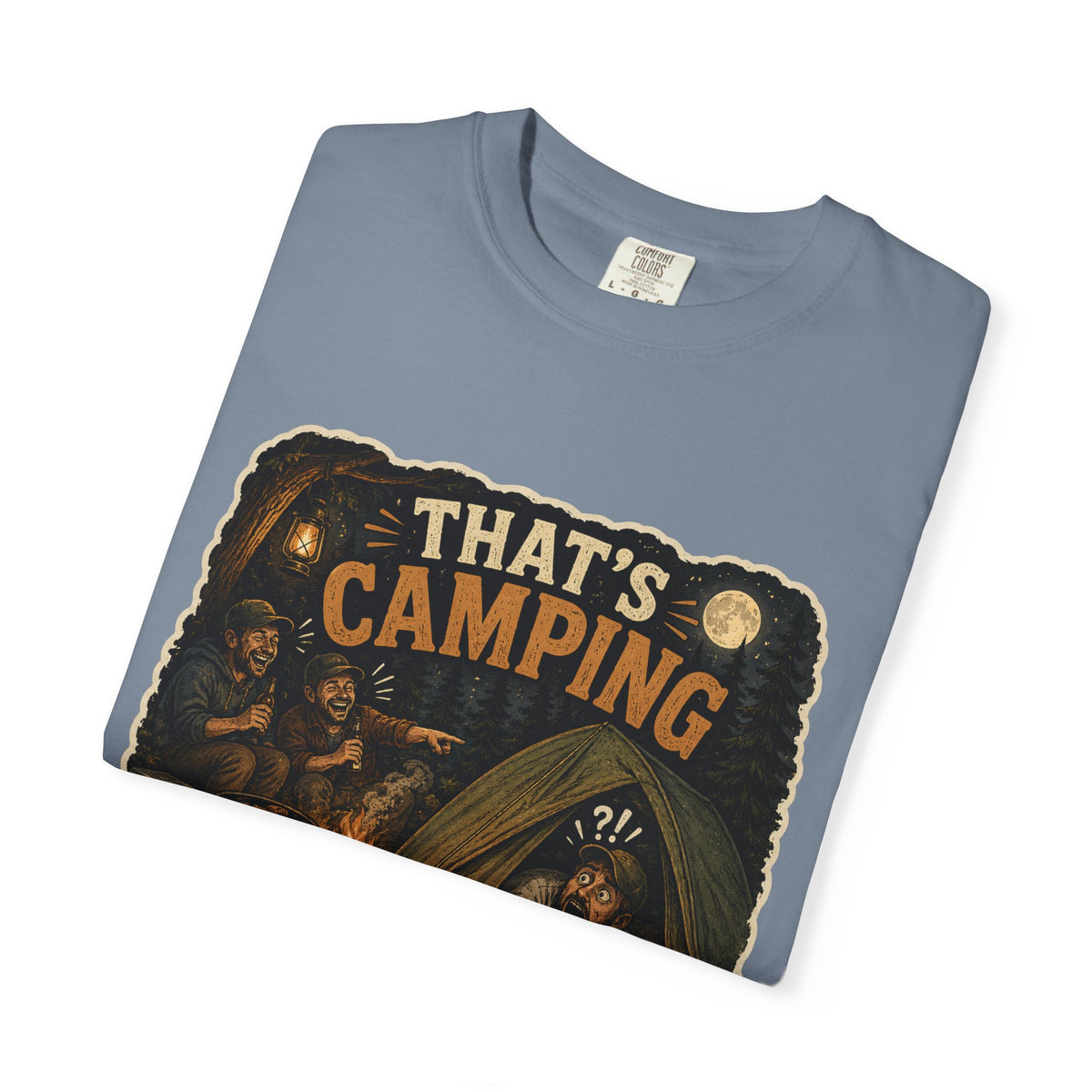 That's Camping T-Shirt | Funny Camping Tee | Gift for Campers and Outdoor Lovers
