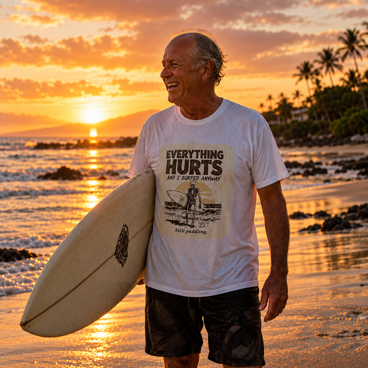 Everything Hurts and I Surfed Anyway T-Shirt | Funny Surf Tee | Gift for Surfers
